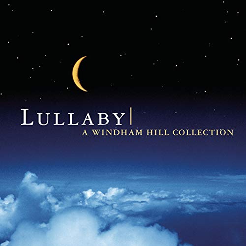 Lullaby: A Windham Collection Music CD