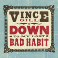 Down To My Last Bad Habit Vinyl Record