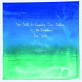 You Will Be Spending Time Outdoors, in the Mountains, Near Water Music CD