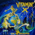 Vitamin X - Ride The Apocalypse |