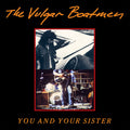 You And Your Sister Vinyl Record