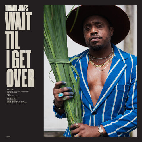 Durand Jones Wait 'Til I Get Over (Blue Jay) Vinyl Record