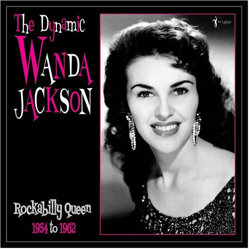 The Dynamic Wanda Jackson: Rockabilly Queen 1954-1962 (Vinyl) Vinyl Record