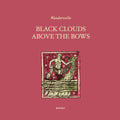 Black Clouds Above The Bows Music CD