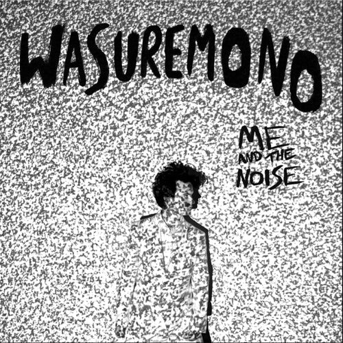 PRE-ORDER: Wasuremono - Me And The Noise Vinyl Record