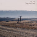 Verlaines Way Out Where [Transparent Black RSD 04/20/2024] Vinyl Record