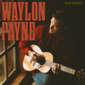 [PRE-ORDER] Waylon Payne - Wayward [2LP] [Vinyl] Vinyl Record