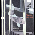 Wendy McNeill - For the Wolf, A Good Meal Music CD