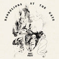 Dandelions At The Gate Vinyl Record