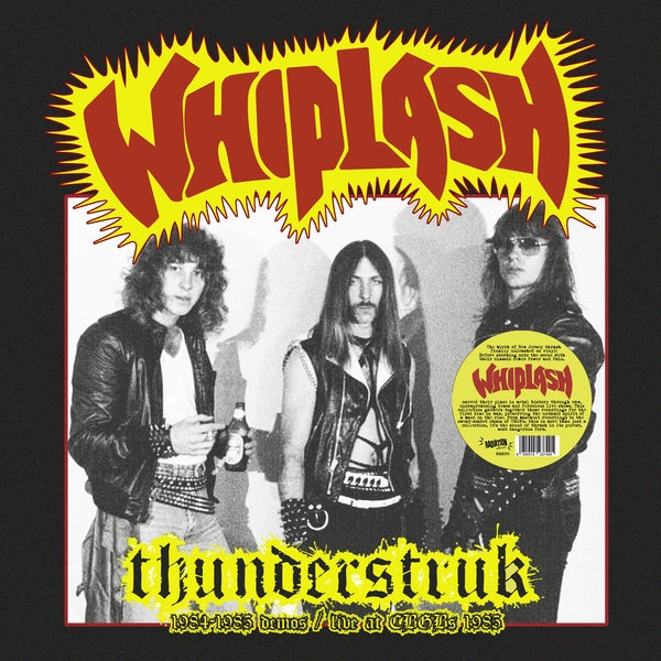 Whiplash - Thunderstruk: 1984-1985 Demos/Live At Cbgb'S 1983 [LP] Vinyl Record