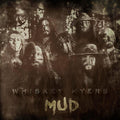 Whiskey Myers - Mud Vinyl Record