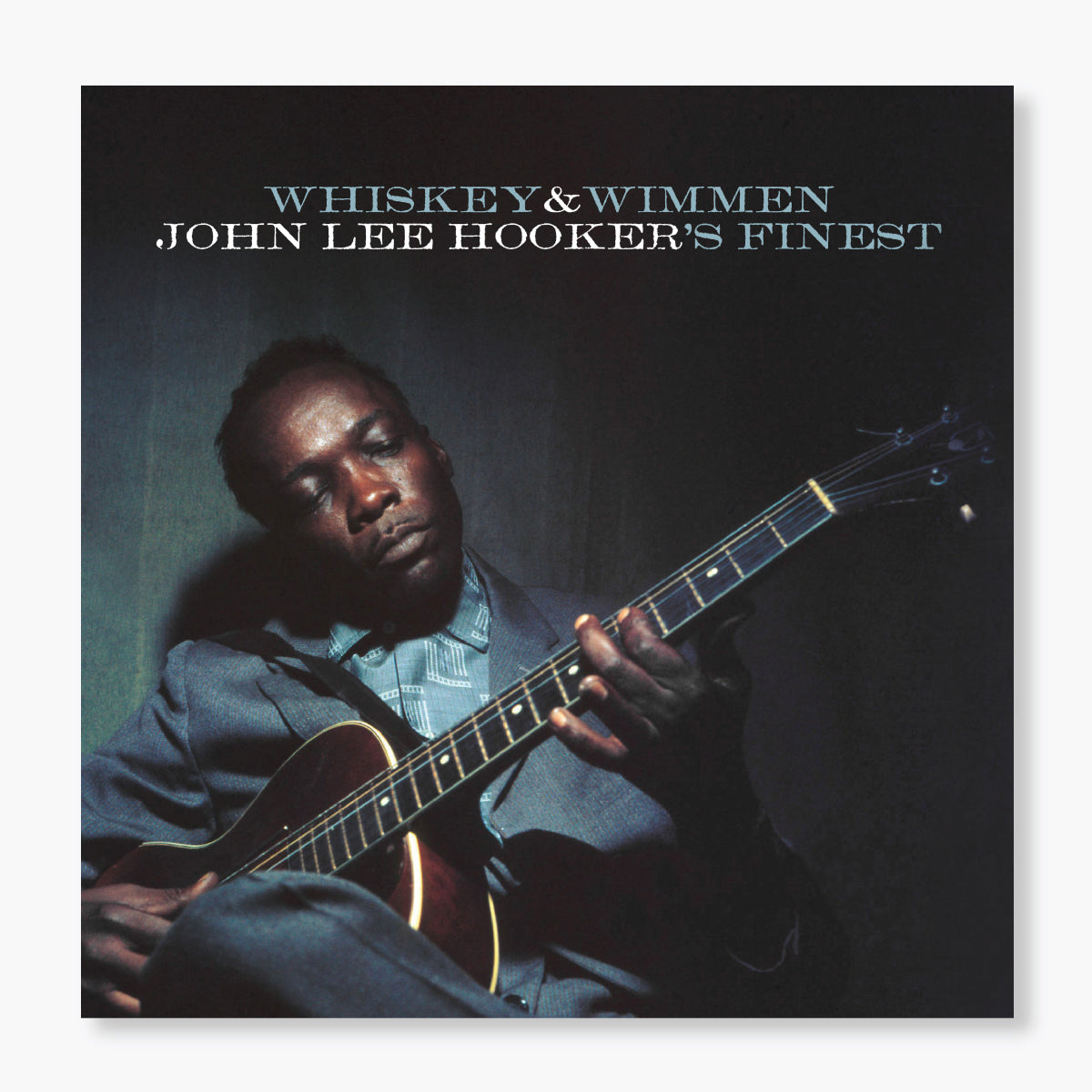 Whiskey & Wimmen: John Lee Hooker's Finest Vinyl Record