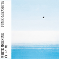 PRE-ORDER Fumio Miyashita - White Morning Vinyl Record