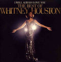 Whitney Houston - I Will Always Love You: The Best Of Whitney Houston |