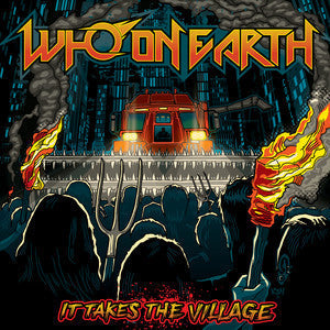Who On Earth - It Takes The Village (Indie Exclusive) Vinyl Record