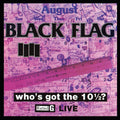 Black Flag Who's got the 10 1/2? Vinyl Record