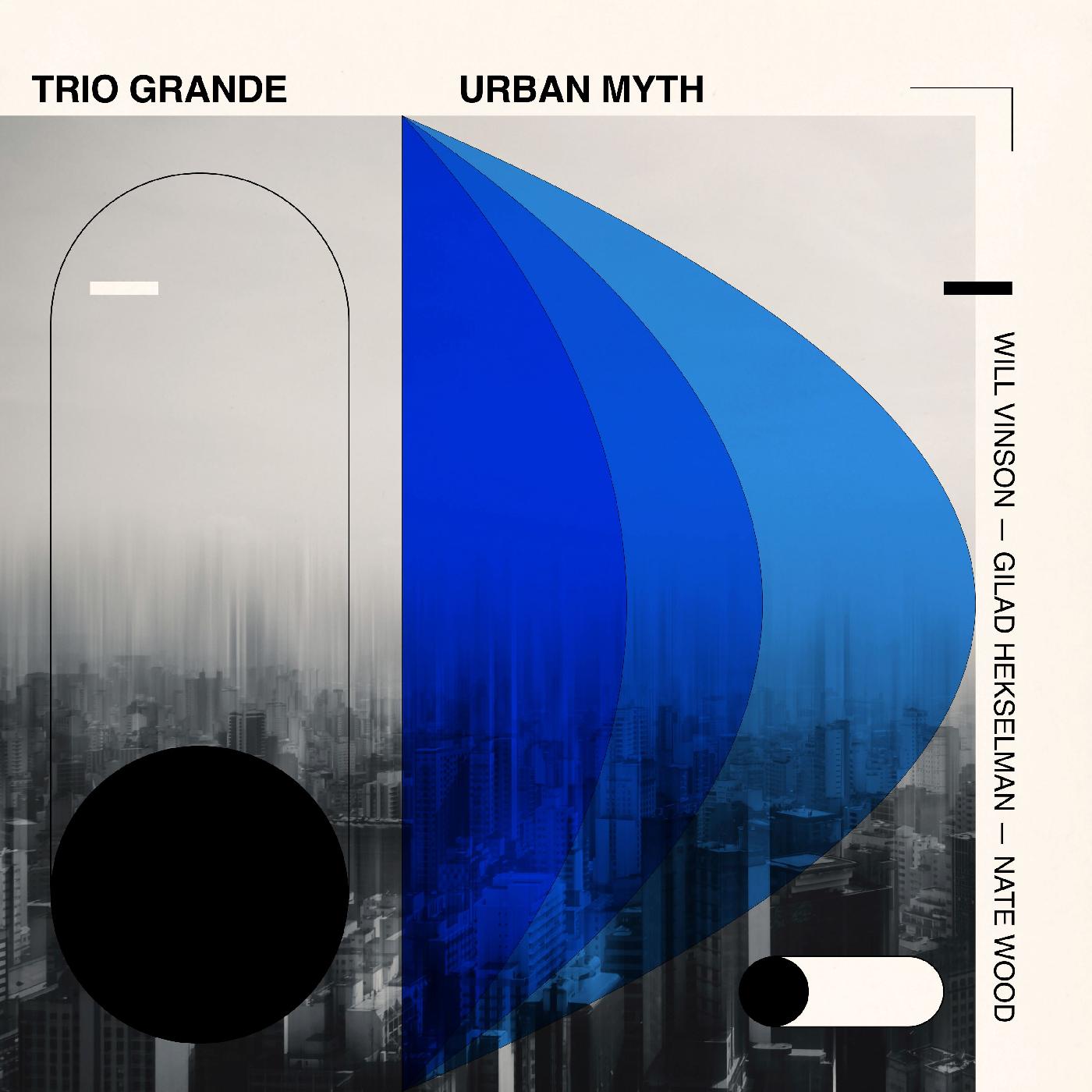 Trio Grande: Urban Myth Music CD