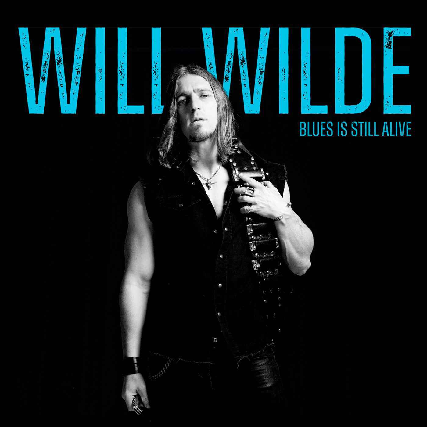Will Wilde - Blues Is Still Alive Music CD