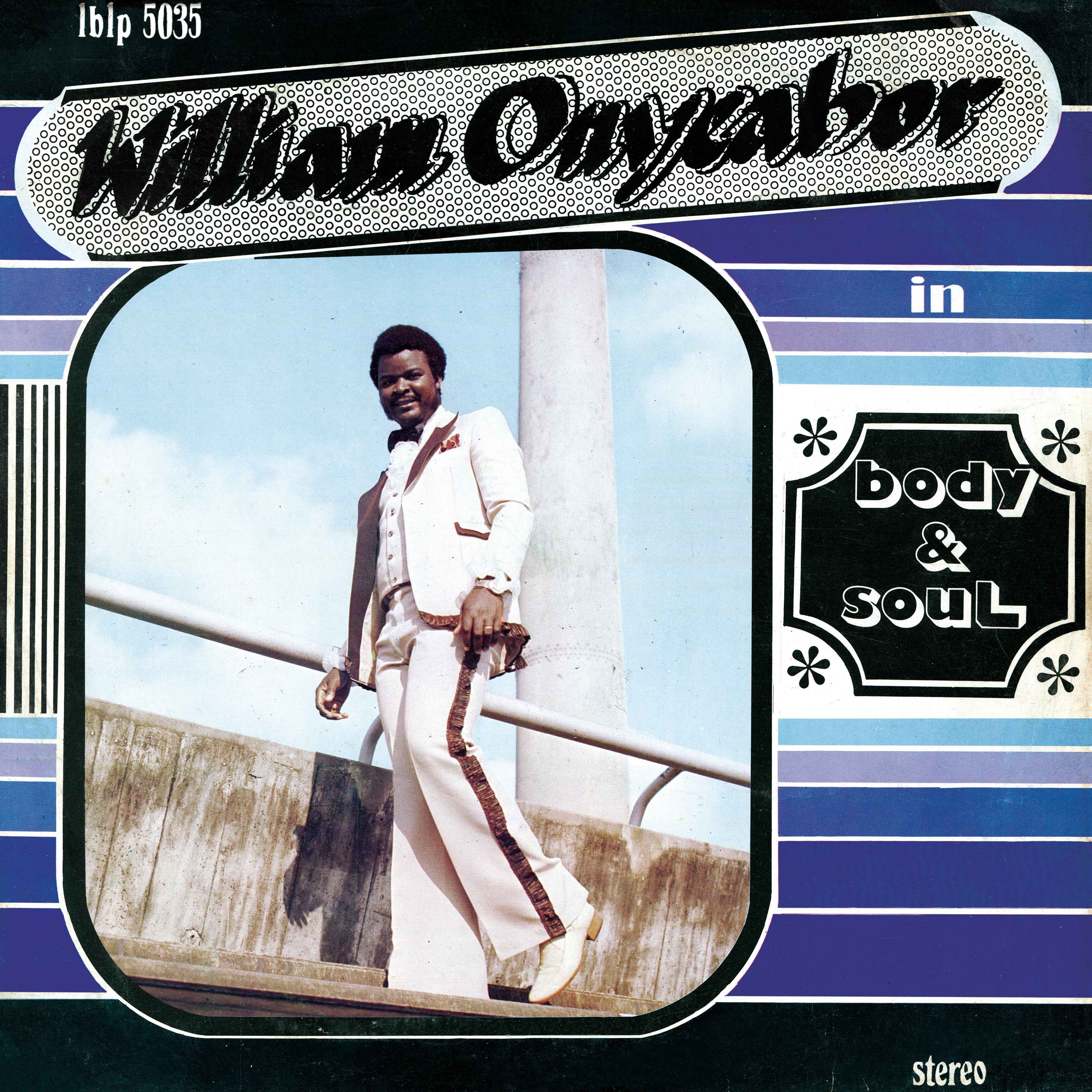 William Onyeabor - Body And Soul Vinyl Record