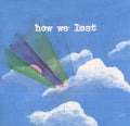 How We Lost |