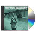 Workin' With The Miles Davis Quintet (Remastered) Music CD