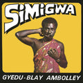 Ambolley, Gyedu-Blay - Simigwa | Mint (M) Mint (M)