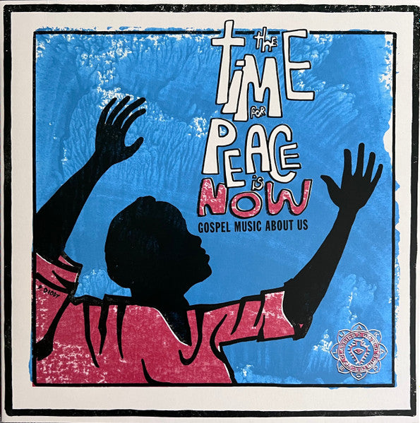 The Time For Peace Is Now (Gospel Music About Us) (CD) | Mint (M) Mint (M)