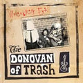 The Donovan Of Trash Music CD