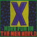 X - More Fun In The New World | Mint (M) Mint (M)
