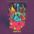 Rarities: Collection Of Songs From The Early Years Music CD