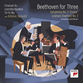 Yo-Yo Ma / Leonidas Kavakos / Emanuel Ax / Antoine - Beethoven For Three: Symphony No. 3 "Eroica" And Leonore Overture No. 3 Music CD