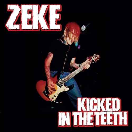 Zeke - Kicked In The Teeth Vinyl Record