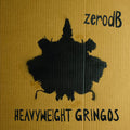 Heavyweight Gringos Music CD