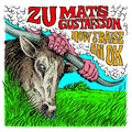 ZU/MATS GUSTAFSSON - How To Raise An Ox Vinyl Record